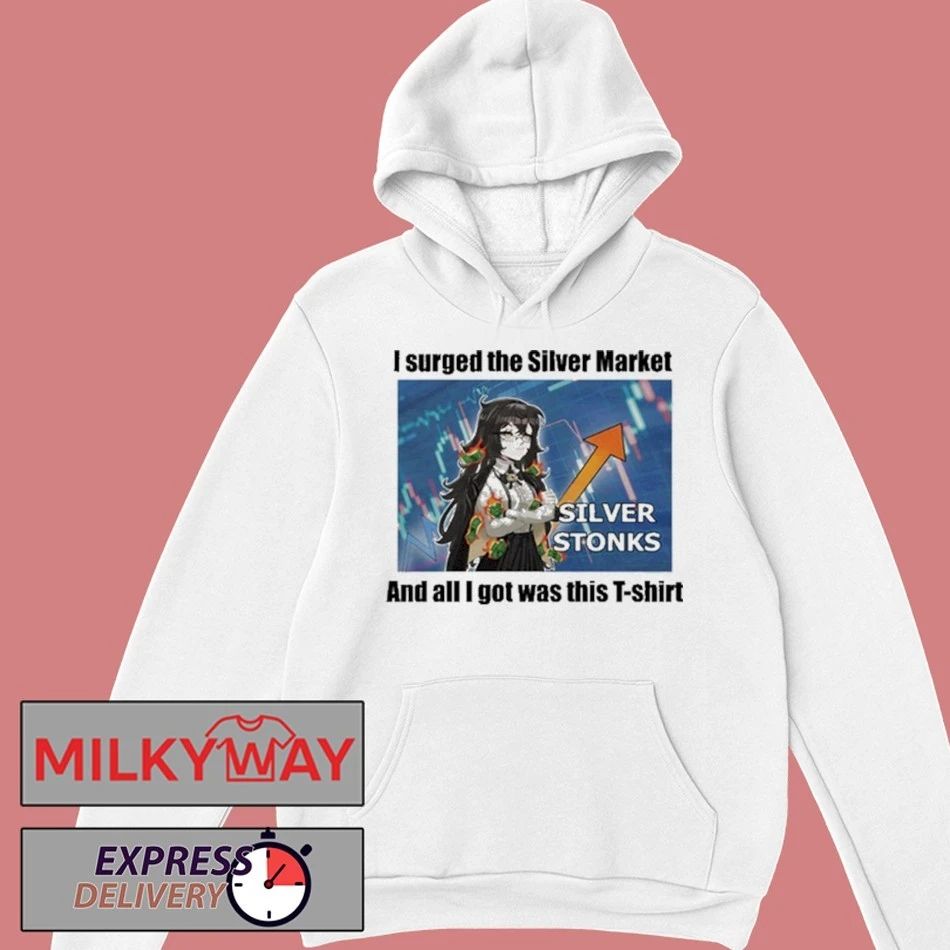 Grimmi I Surged The Silver Market and All I Got Was This Shirt
