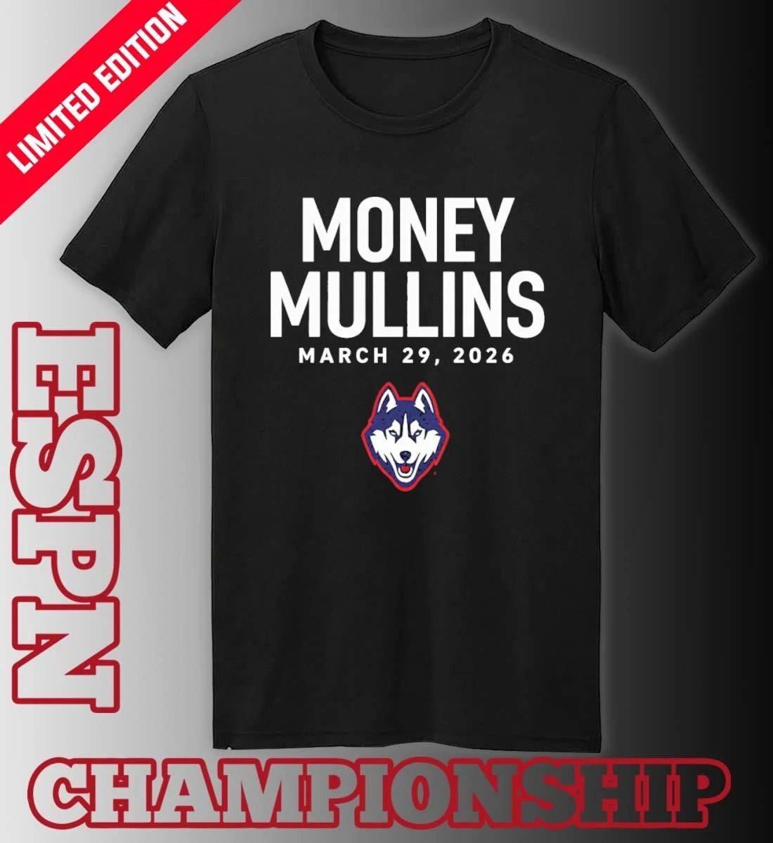 Money Mullins Braylon Mullins UConn Huskies basketball 2026 T-Shirt