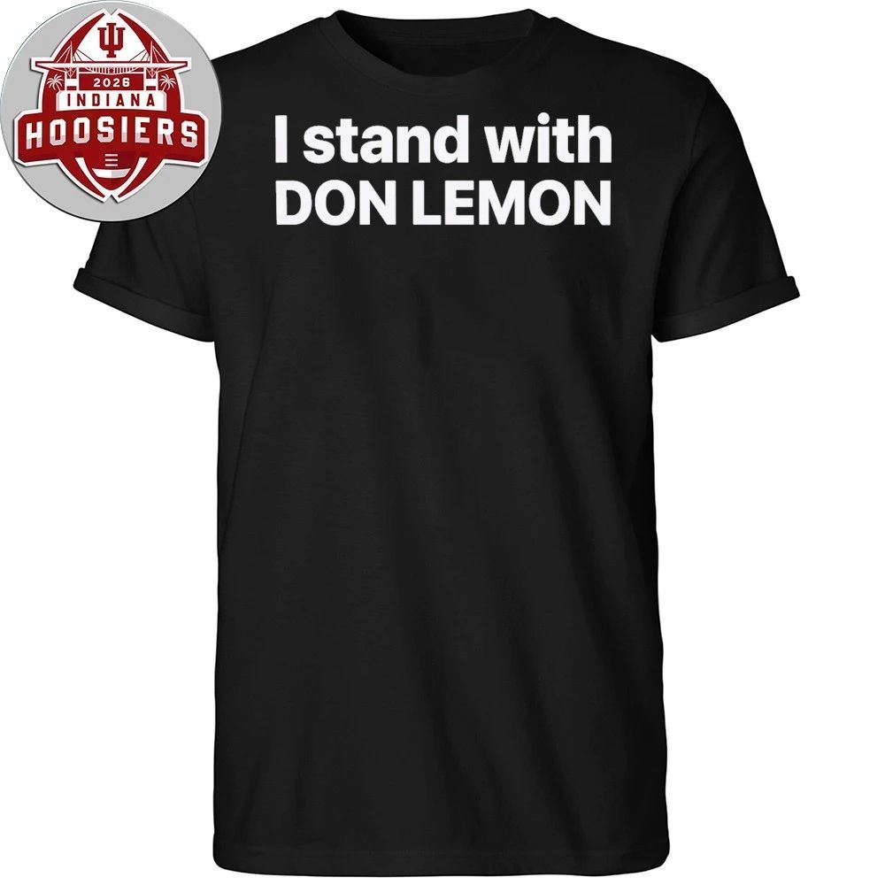 I stand with Don Lemon Shirt