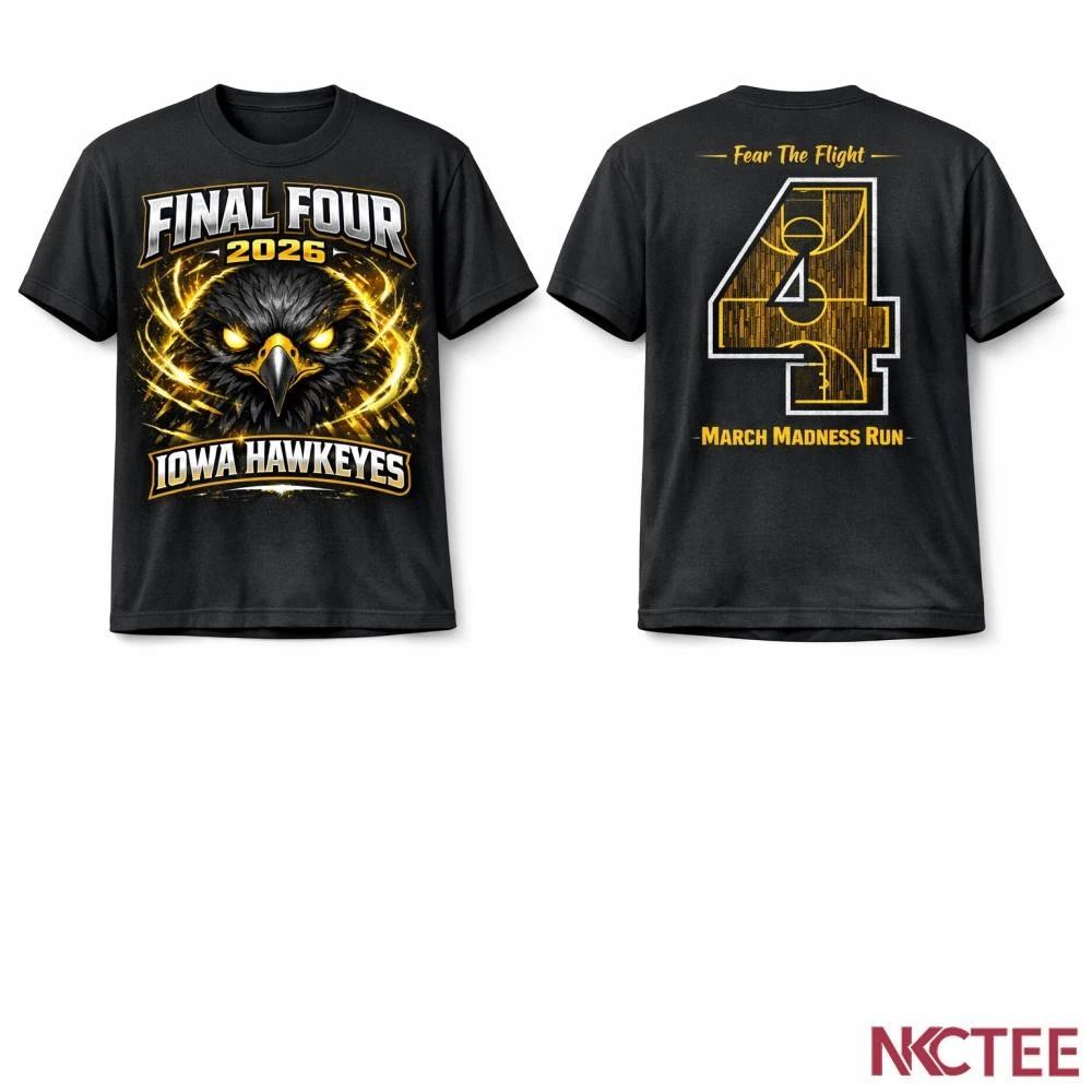 NKCtees Iowa Hawkeyes Final Four 2026 Shirt – Fear The Flight March Madness Tee