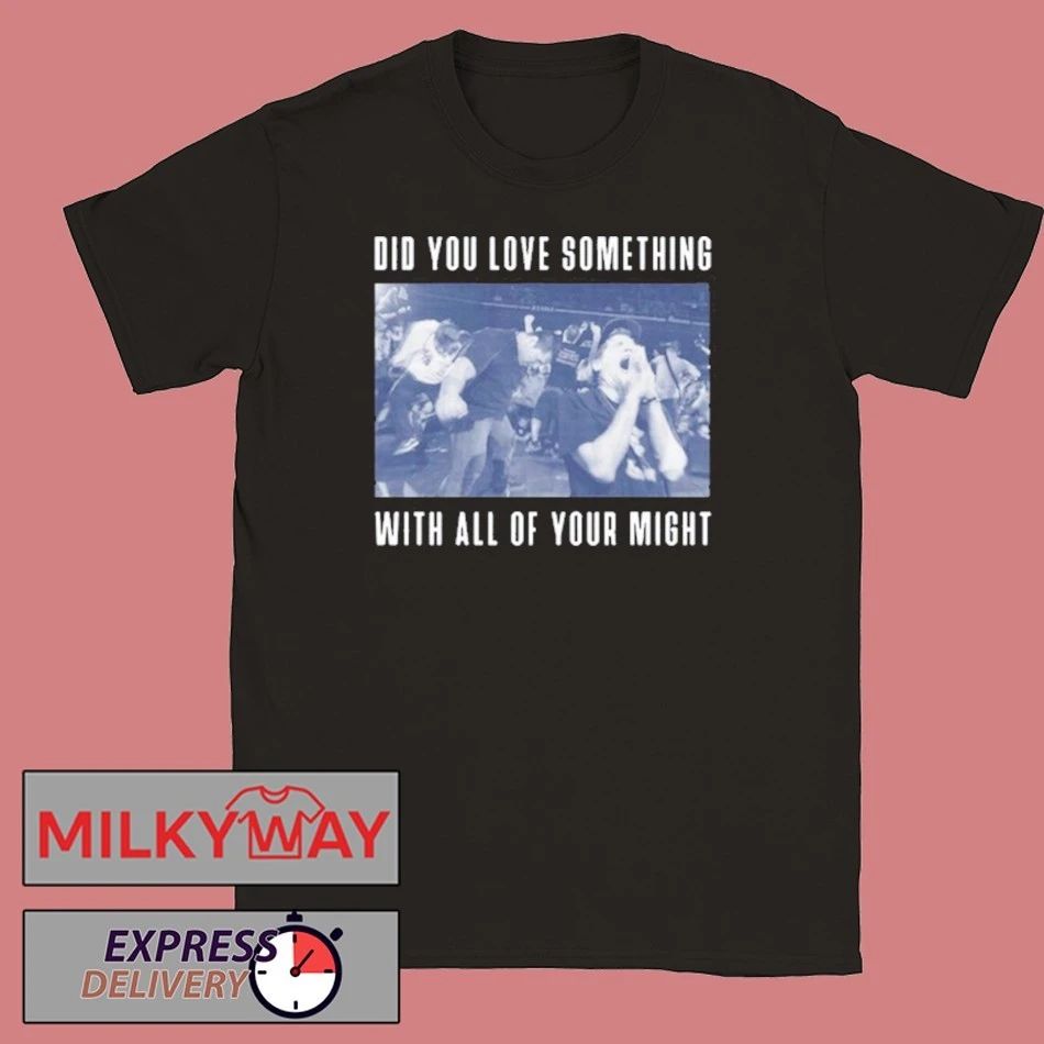 2026 Bane Did You Love Something shirt