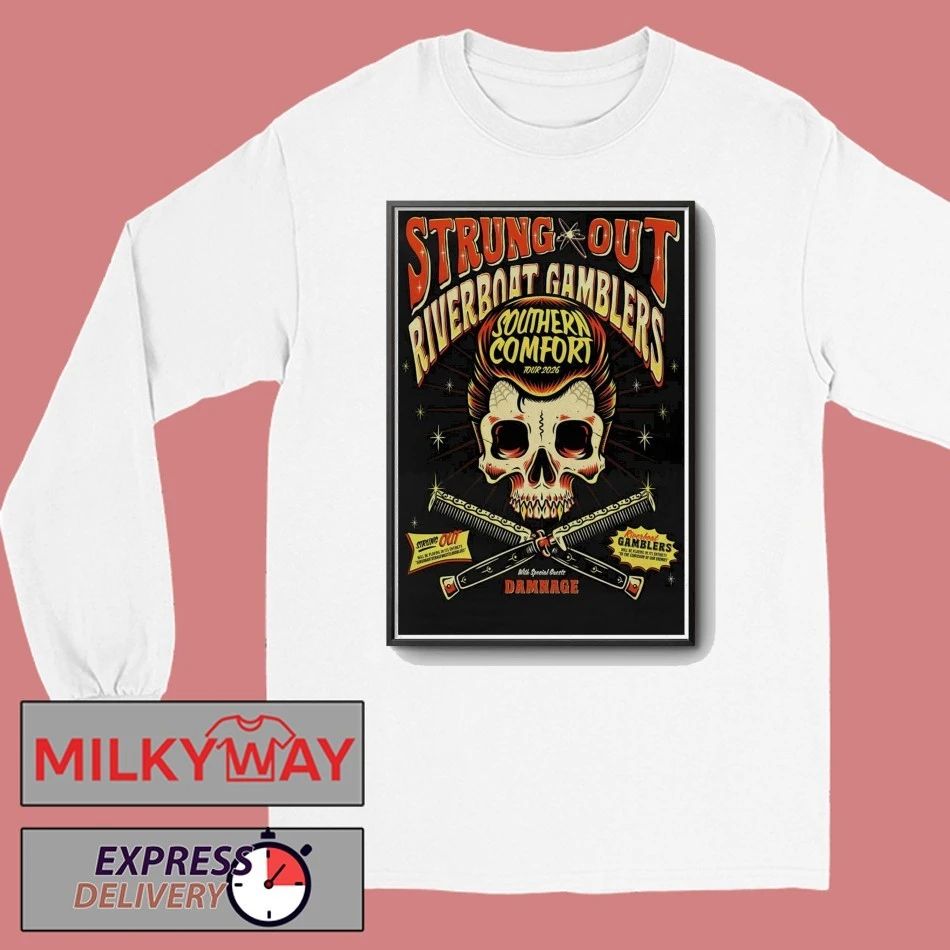 Strung Out And Riverboat Gamblers Poster Southern Comfort Tour 26 shirt