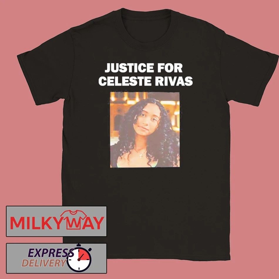 Justice For Celeste Rivas shirt
