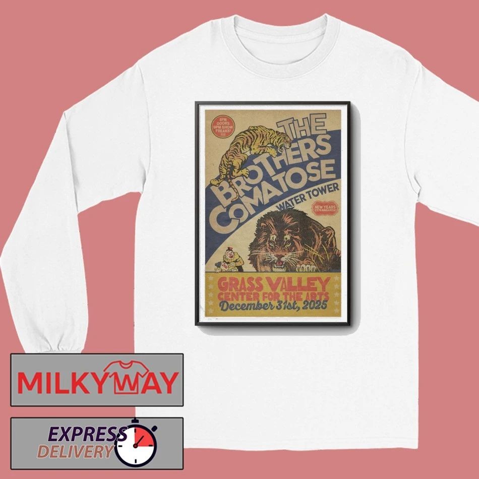 The Brothers Comatose Dec 31 2025 Poster shirt