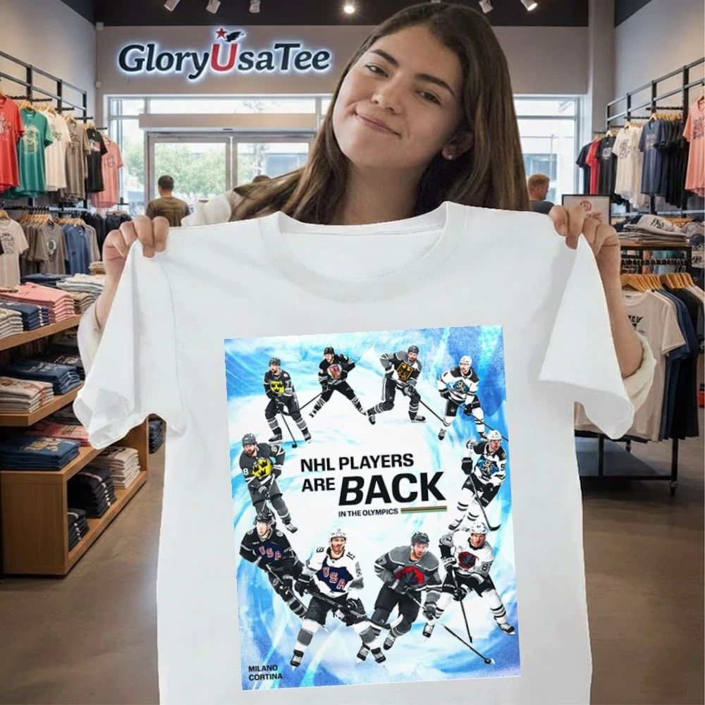 NHL Player Are Back In The Winter Olympics 2026 T-Shirt
