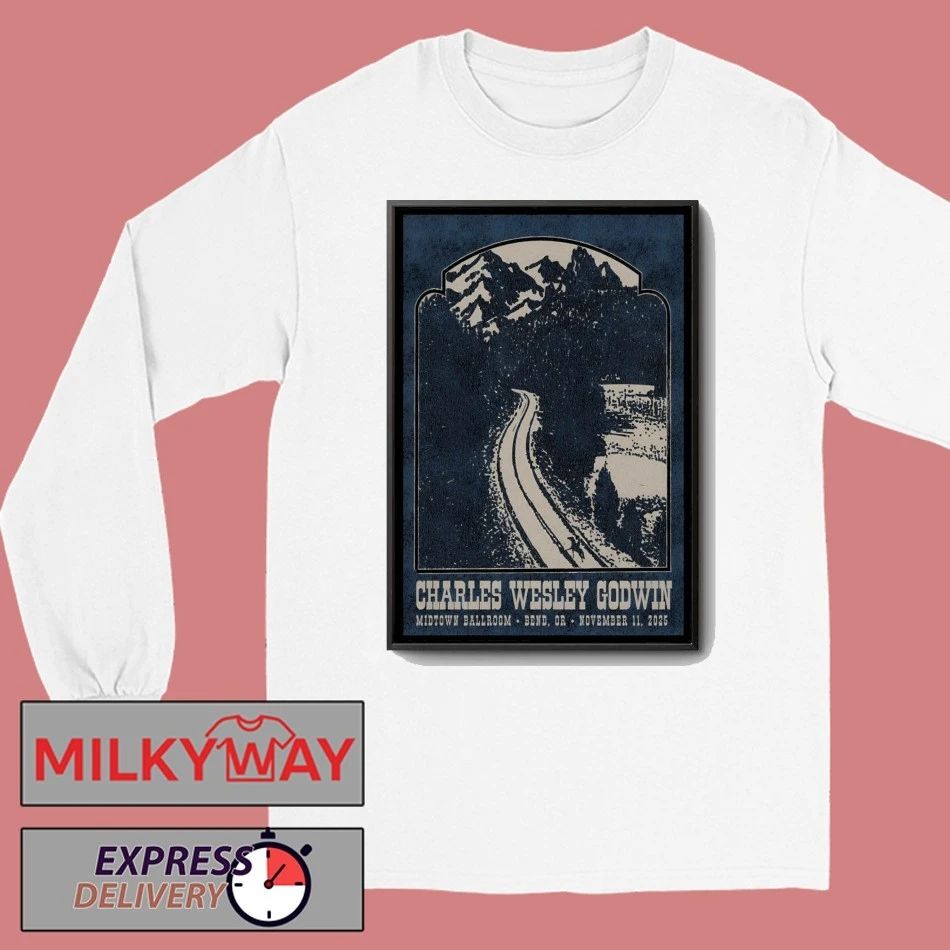 Charles Wesley Godwin Nov 11 2025 In Bend OR Poster shirt