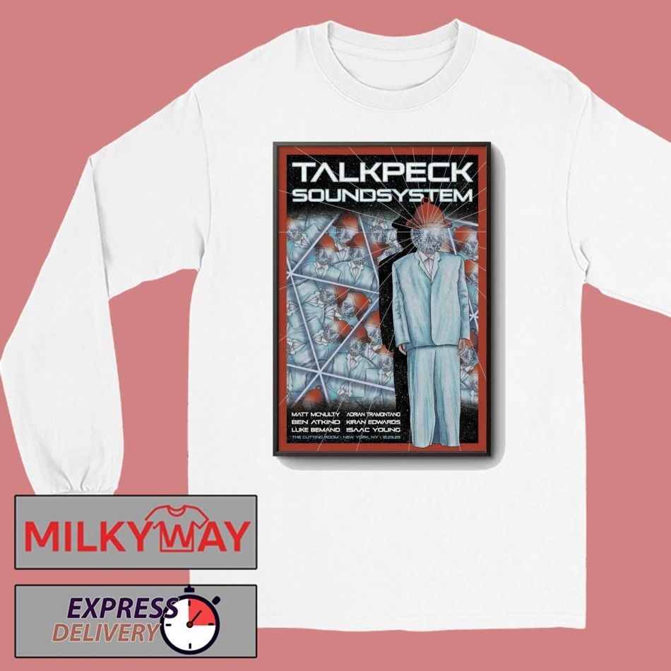TalkPeck SoundSystem New York, NY 12.29.2025 Poster shirt