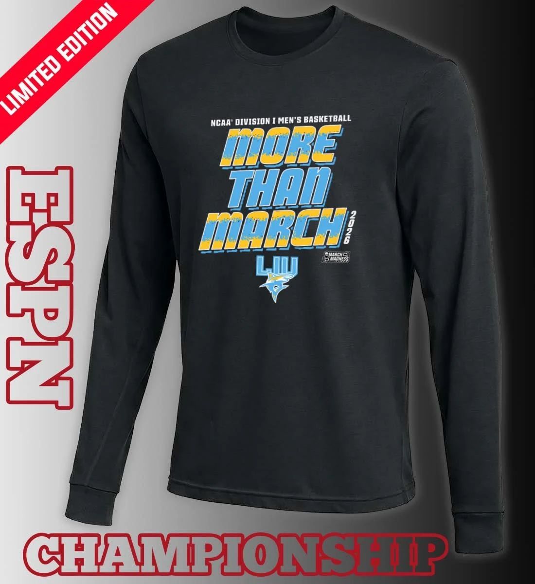 Long Island University Men’s Basketball More Than March 2026 Shirt
