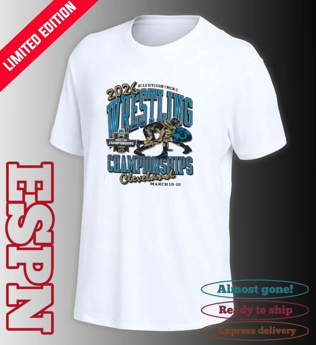 March 19-21 2026 NCAA Division I Wrestling Championships Shirt
