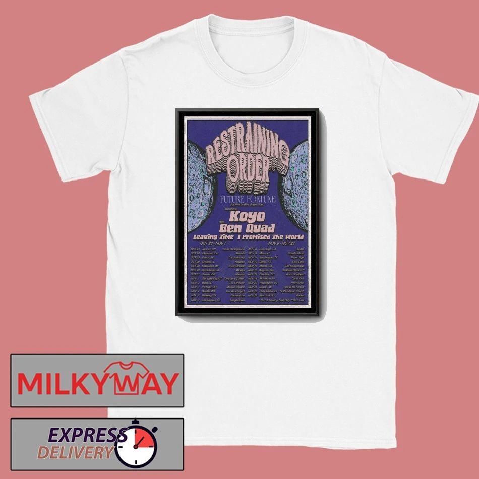 Restraining Order Tour October And November 2025 Poster shirt