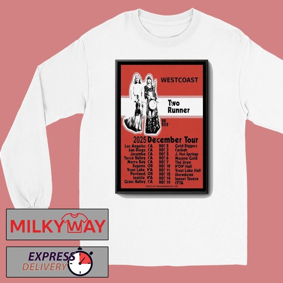 Two Runner West Coast Tour December 2025 Poster shirt