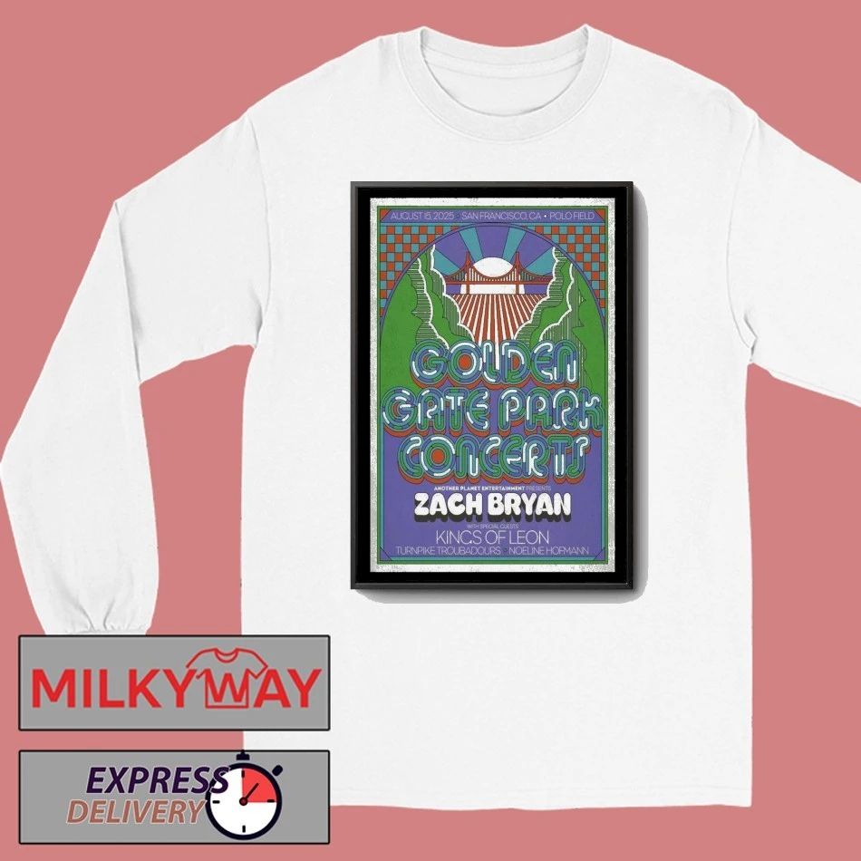Zach Bryan & Kings Of Leon Event Golden Gate Park Show 2025 Poster shirt