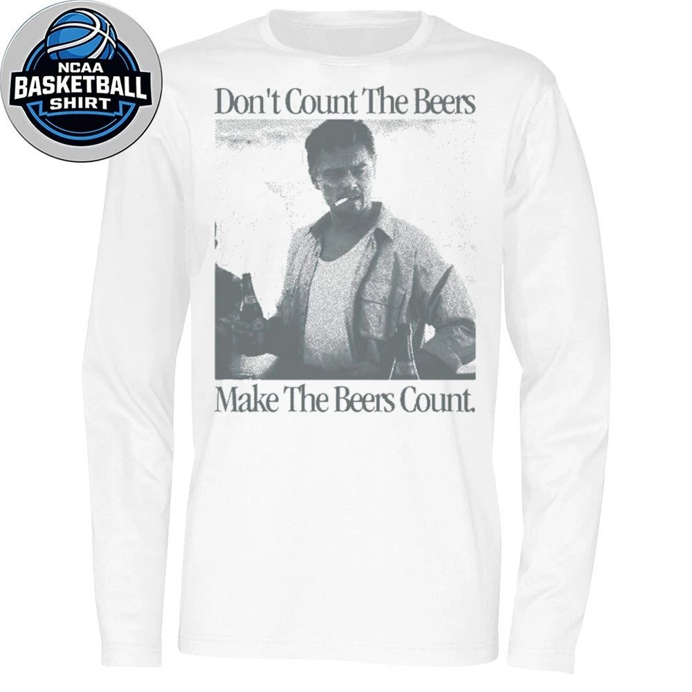 Don’t Count The Beers Make The Beers Count Archer Shirt