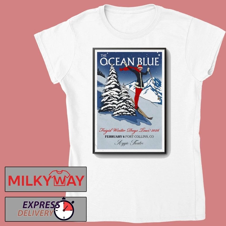 The Ocean Blue 2 6 2026 Fort Collins CO Poster shirt