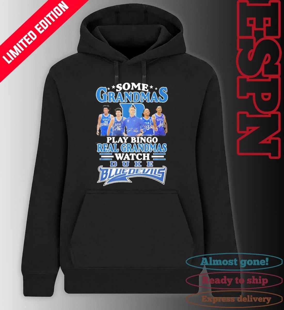 Some Grandmas Play Bingo Real Grandmas Watch Duke Men’s Basketball Shirt