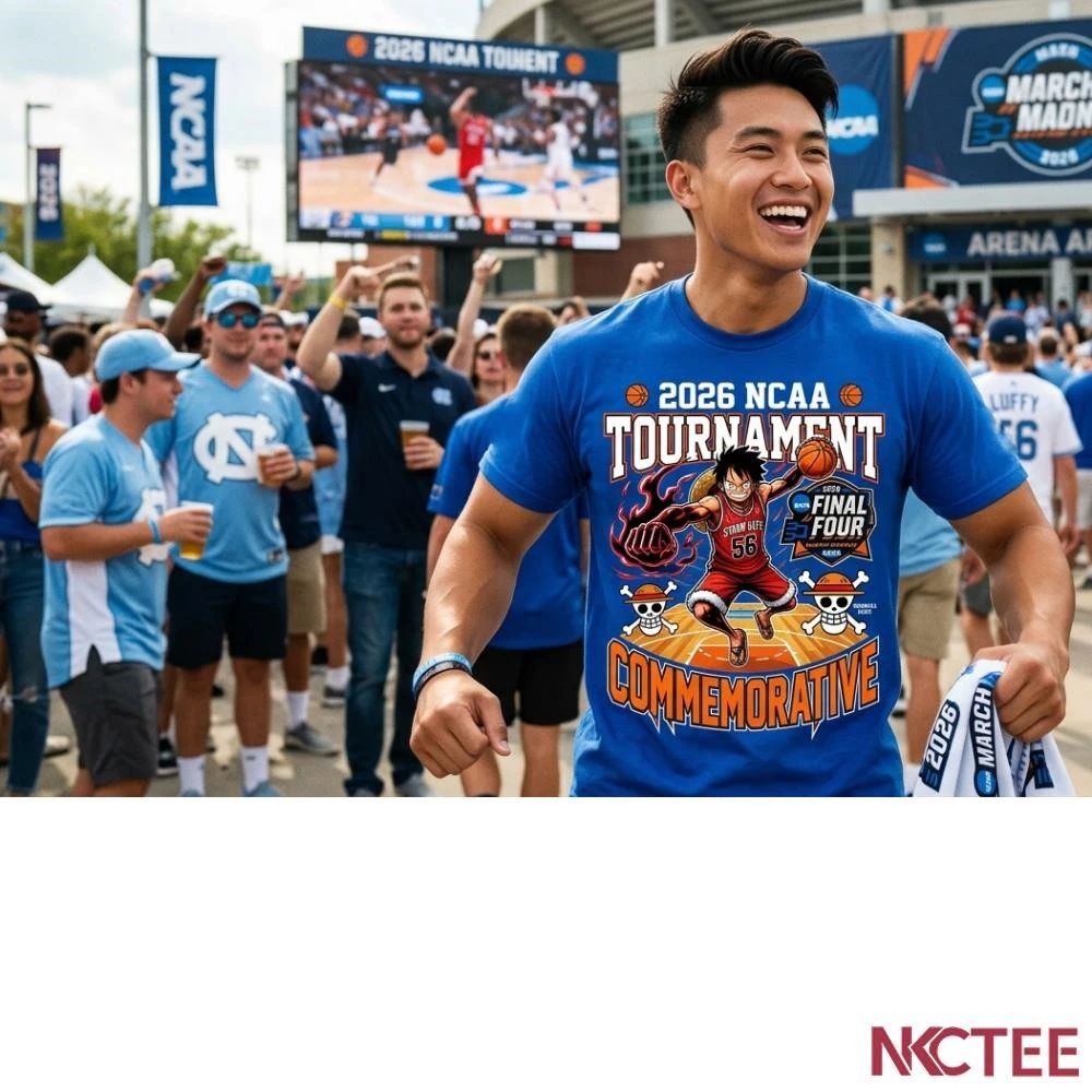 NKCtees 2026 NCAA Tournament basketball Luffy shirt