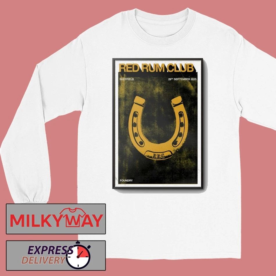 Red Rum Club Foundry in Sheffield UK September 29 2025 Poster shirt