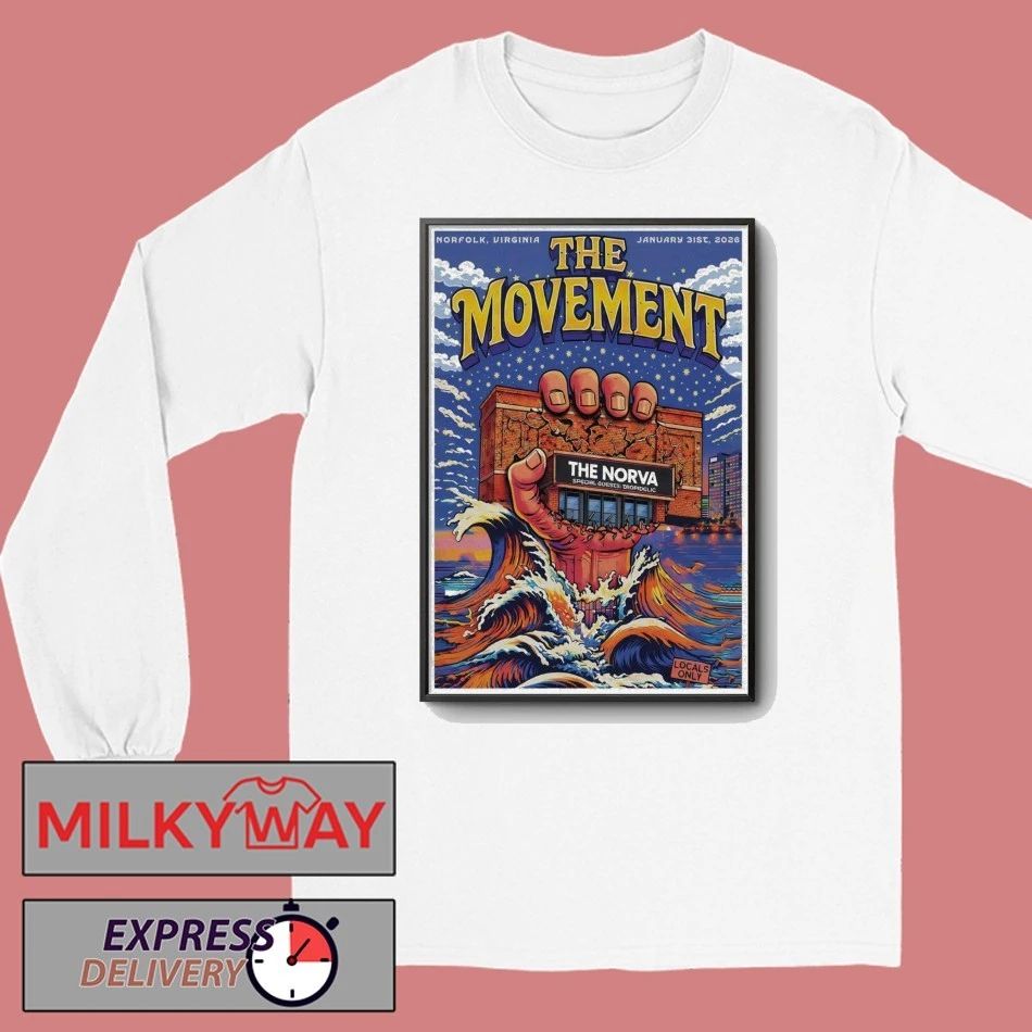 The Movement January 31 2026 In Norfolk VA Poster shirt