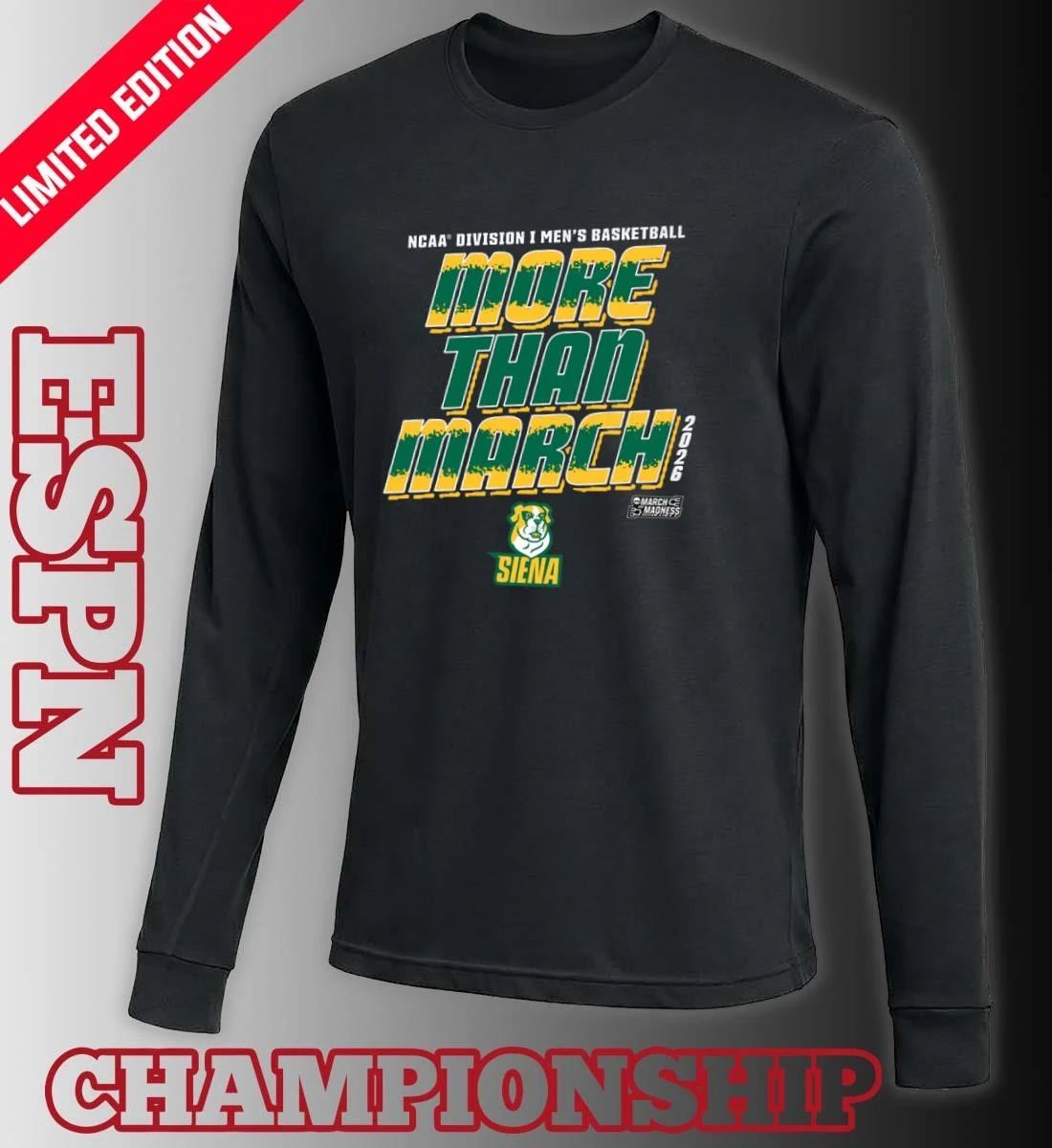 Siena Men’s Basketball More Than March 2026 Shirt