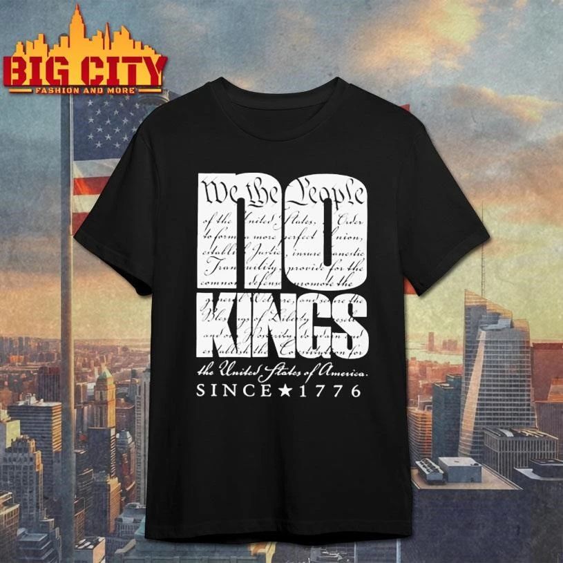No kings We The People Since 1776 Shirt
