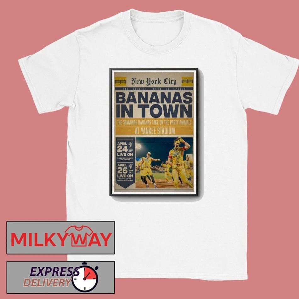 Poster Savannah Bananas Apr 26 2026 New York City shirt