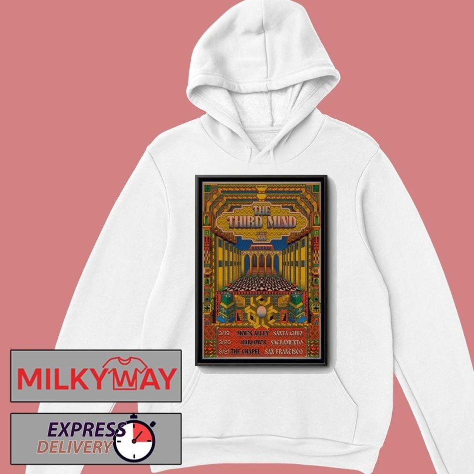 The Third Mind 3 19 2026 Santa Cruz CA Poster shirt