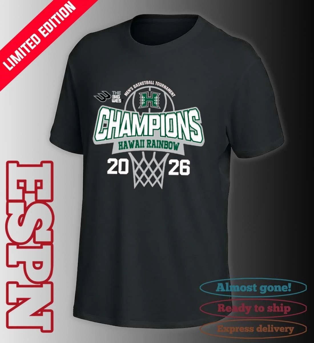 Big West Conference Men’s Basketball Tournament 2026 Champions Hawaii Rainbow Warriors T-Shirt