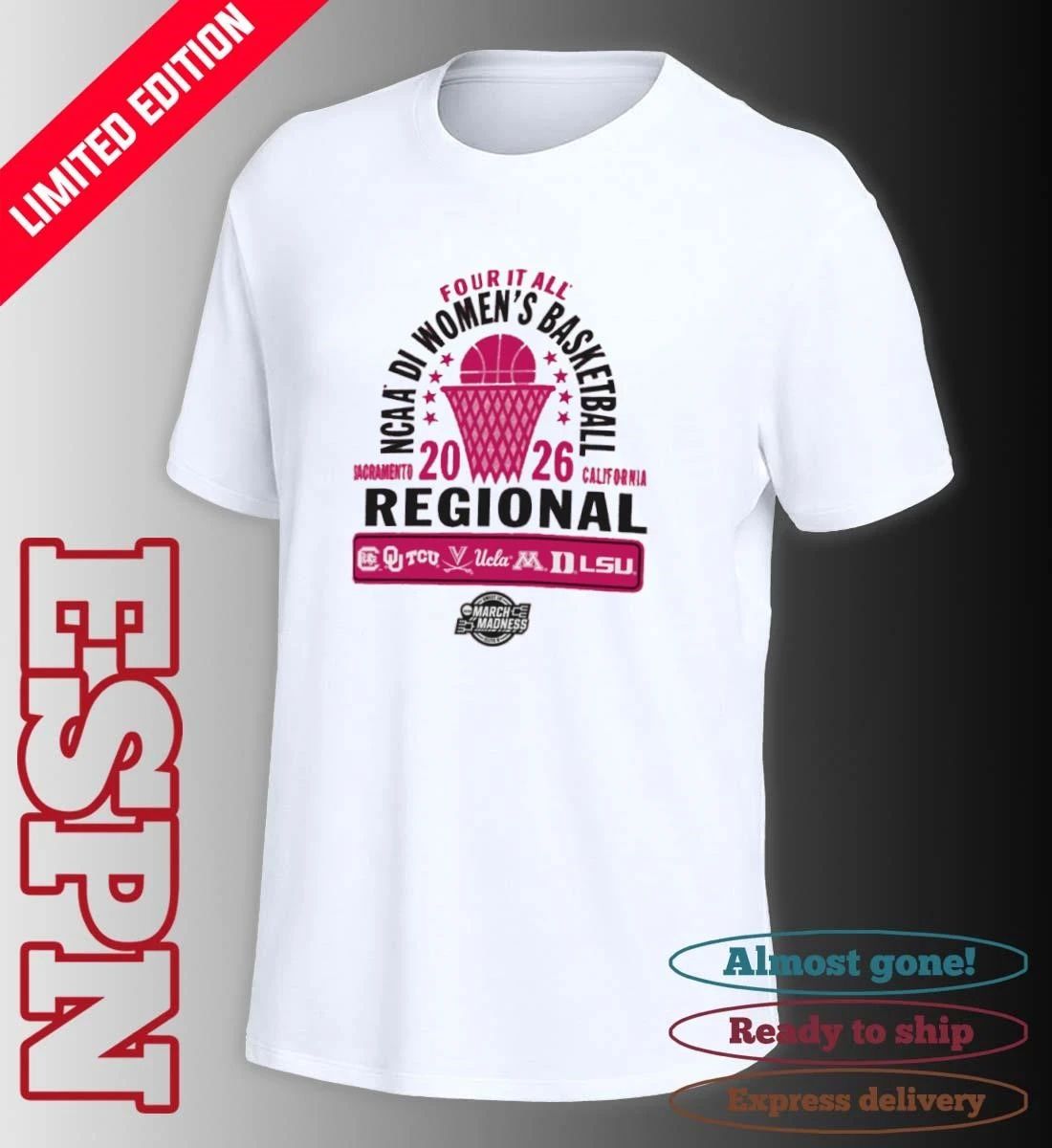 2026 NCAA DI Women’s Basketball Regional – Sacramento Shirt