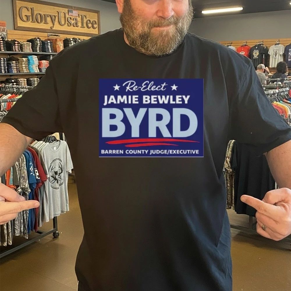 Re-elect Jamie Bewley Byrd as Barren County Judge Executive Garment-Dyed T-Shirt