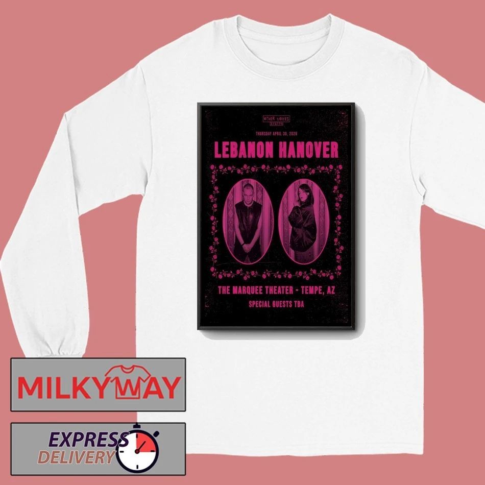 Lebanon Hanover 4.30.2026 Tempe AZ Poster shirt