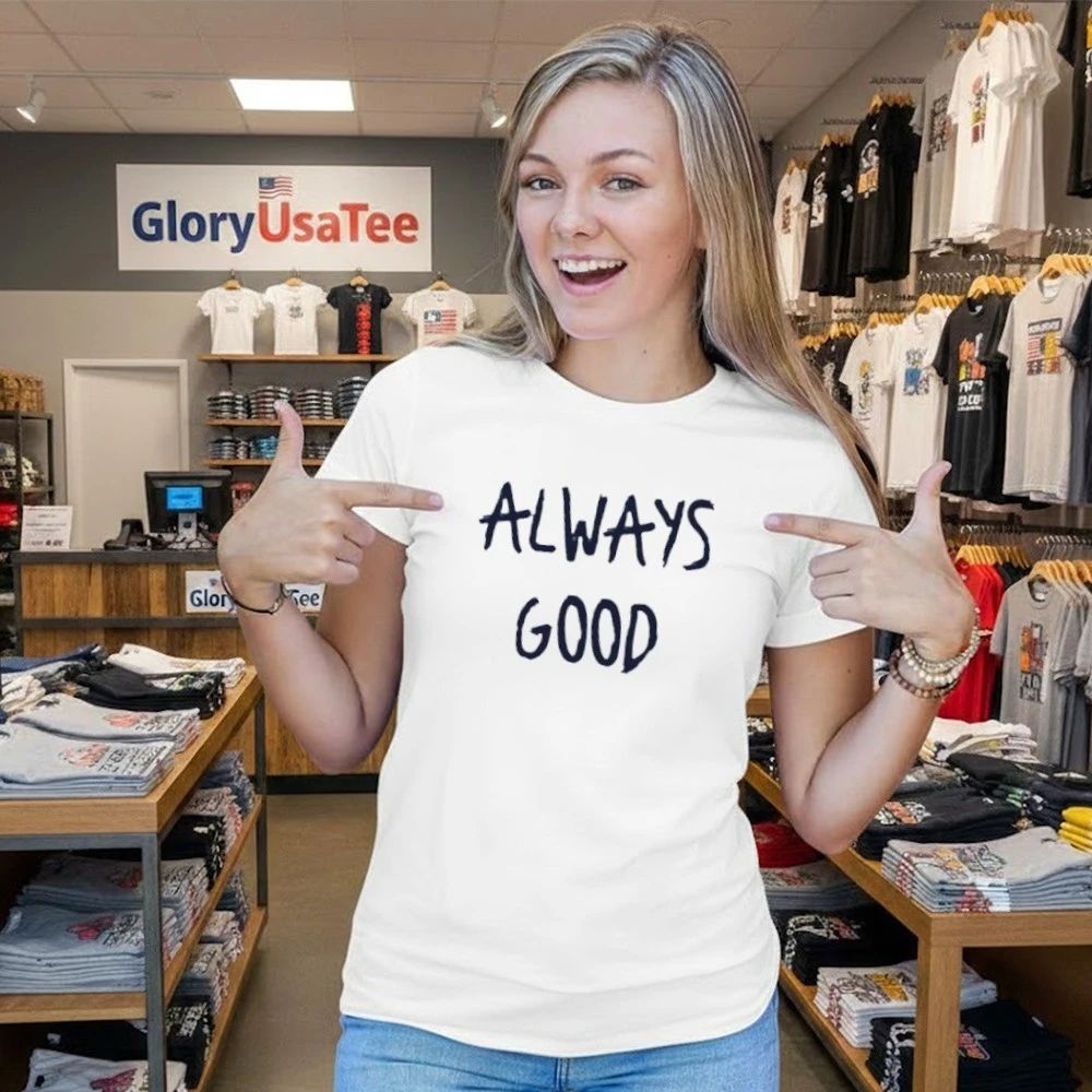 Craig Carton Always Good Shirt