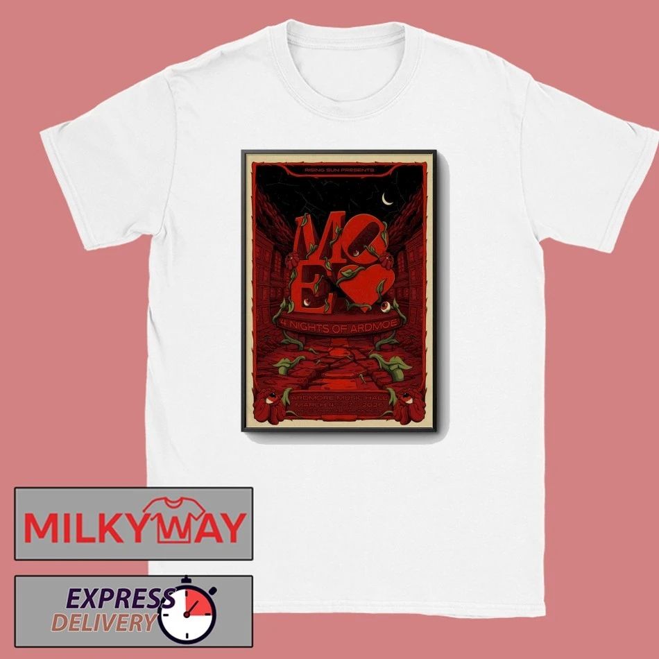 Moe. Event Ardmore PA On Mar 4-7 2026 Poster shirt