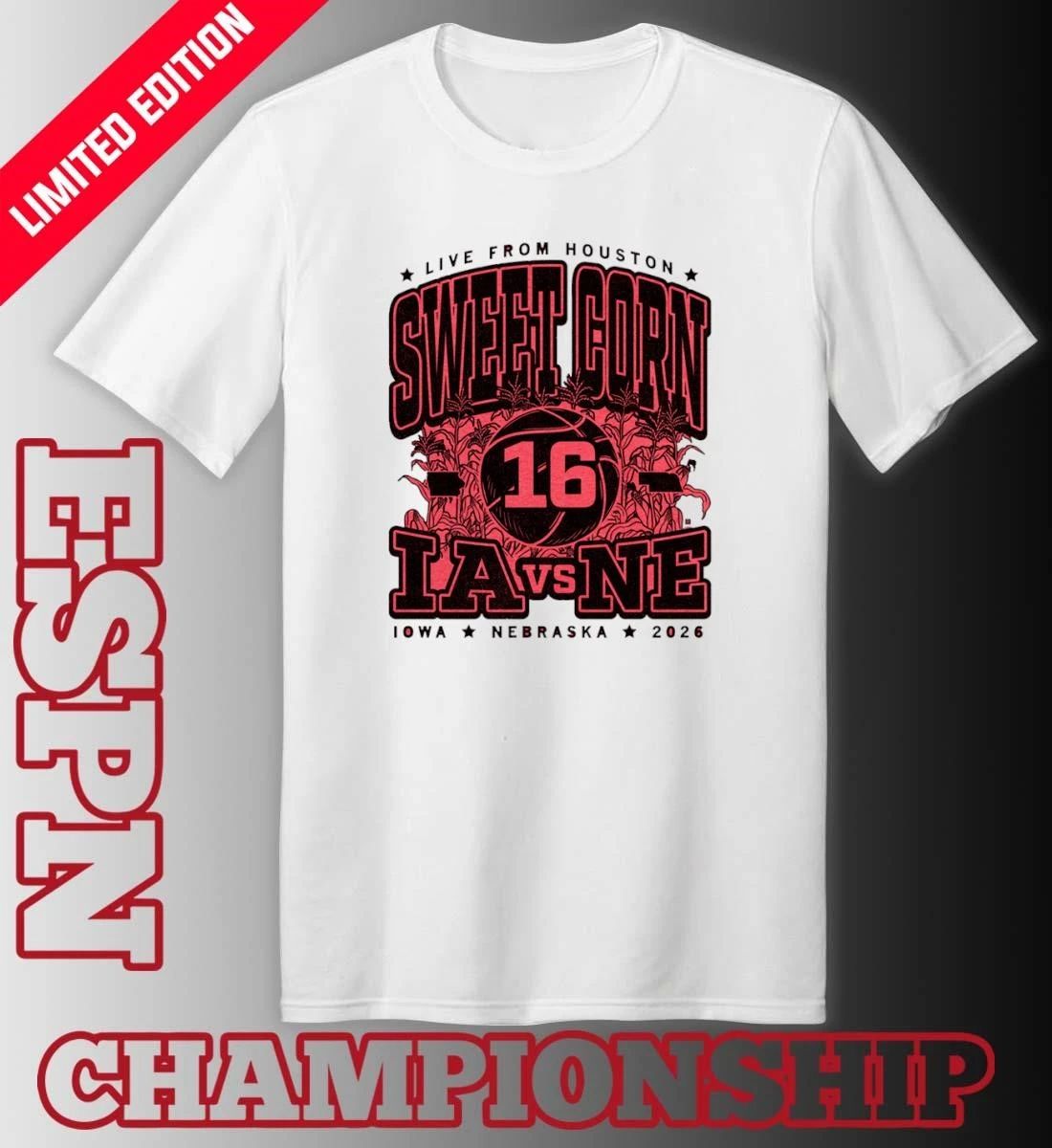 Sweet Corn 16 Max Collegiate 2026 Iowa Vs Nebraska T-Shirt