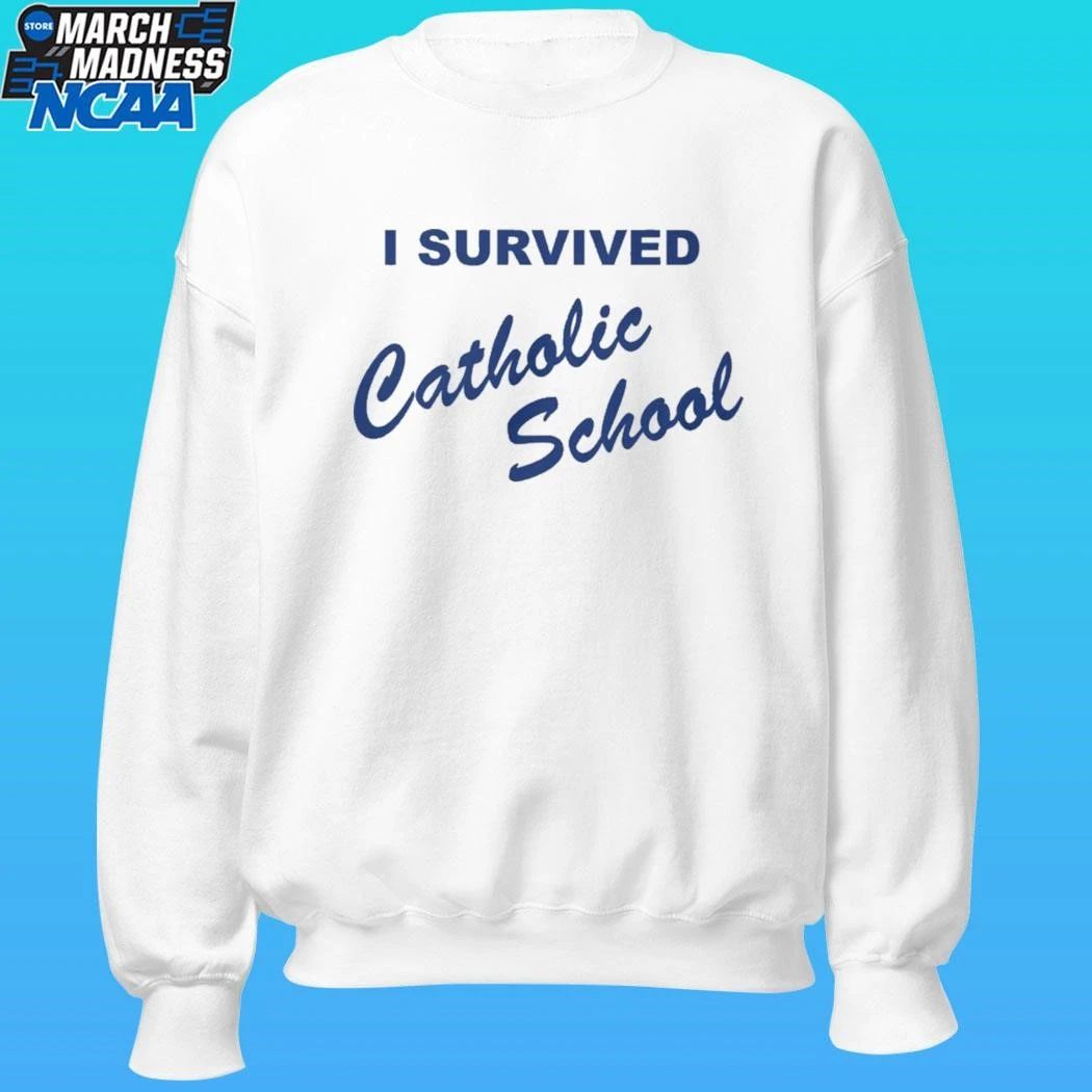 I Survived Catholic School Shirt