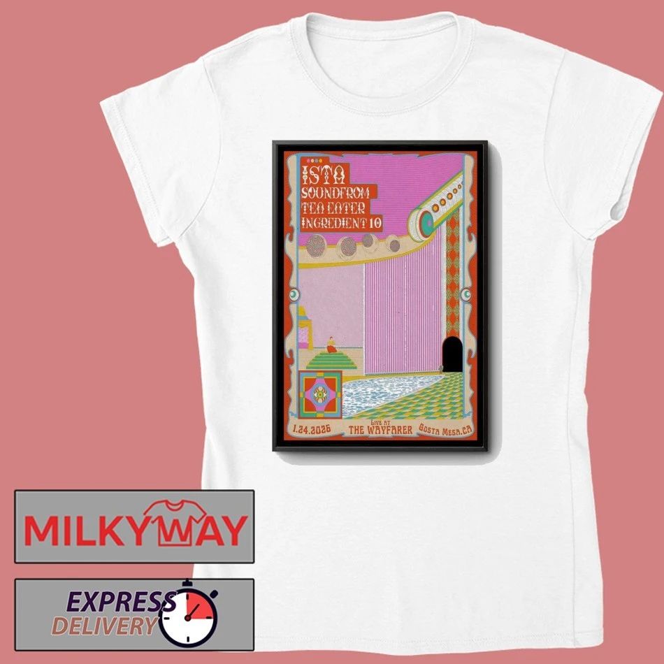 ISTA 1.24.2026 Costa Mesa CA Poster shirt