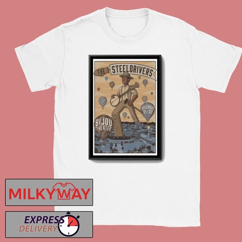 The SteelDrivers Knoxville Tennessee New Poster shirt