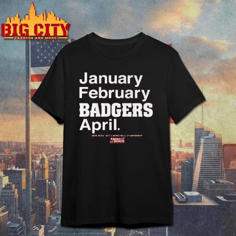 Wisconsin Badgers Mbb 2026 March Madness Month Shirt