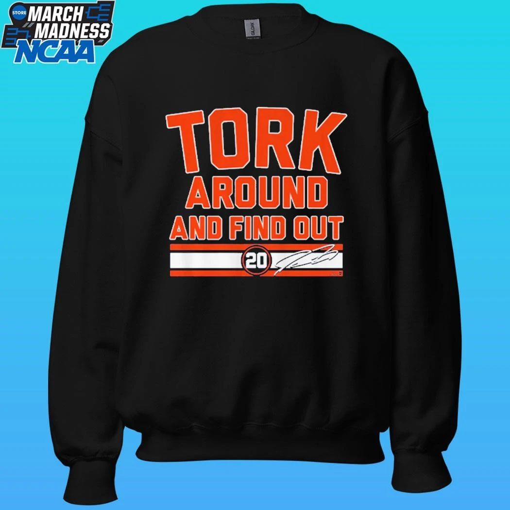 Spencer Torkelson Tork Around And Find Out Shirt