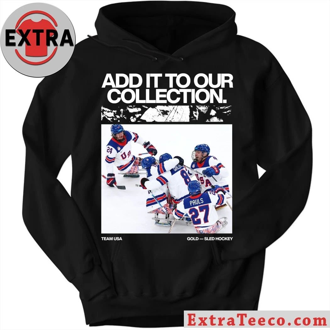 Original Add It To Our Collection Team USA Gold Sled Hockey Logo Shirt