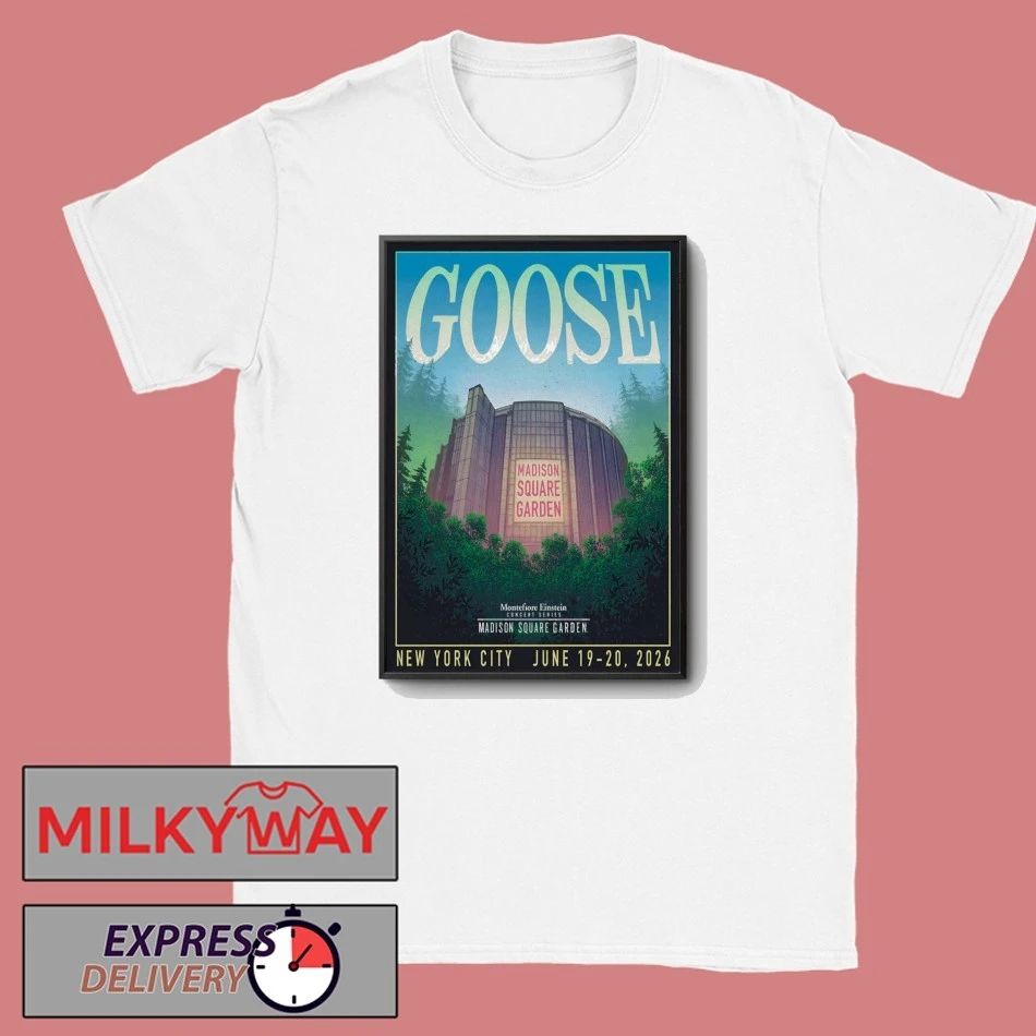 Goose New York NY 6 19-6 20 2026 Poster shirt
