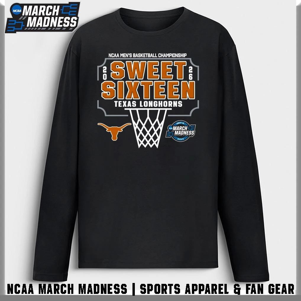 Texas Longhorns 2026 NCAA Men’s Basketball Tournament March Madness Sweet Sixteen T-Shirt