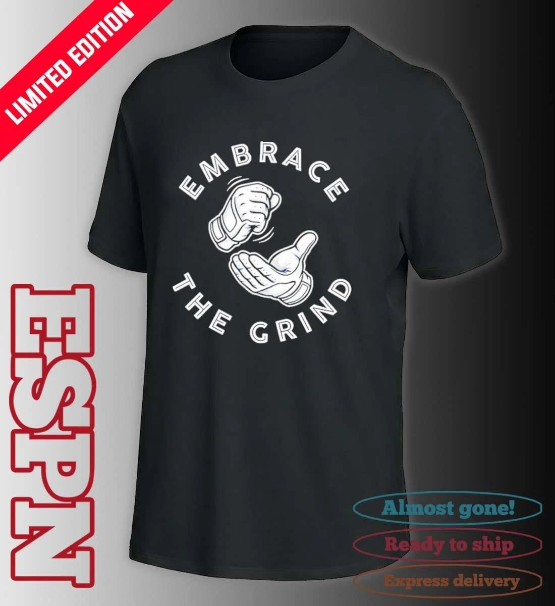 Blue Jays Embrace The Grind T-Shirt