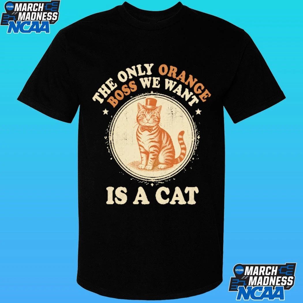 Jimmy Kimmel The Only Orange Boss We Want Is A Cat Shirt