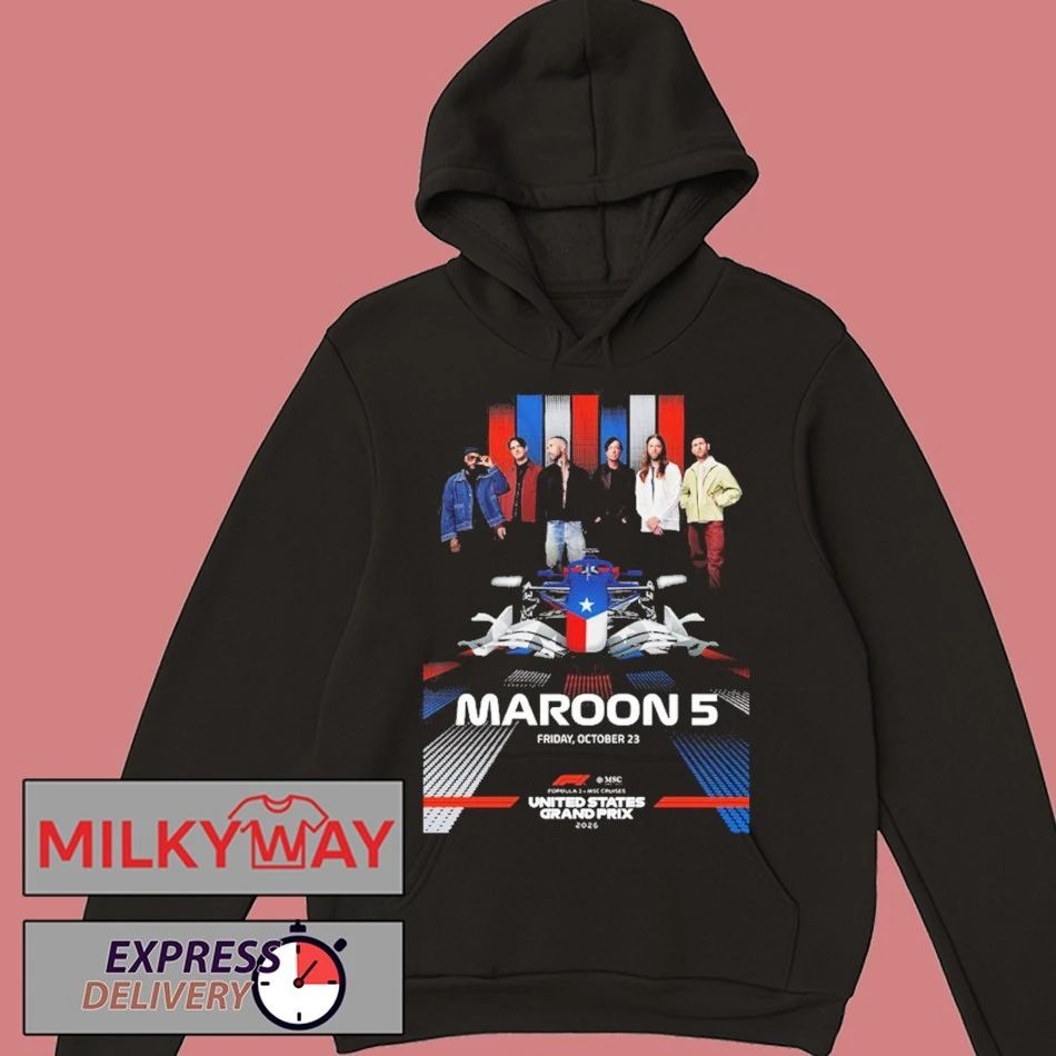 Maroon 5 Event Poster 2026 Formula 1 United States Grand Prix On October 23 2026 Austin TX shirt
