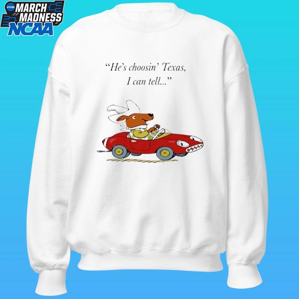 Richard Scarry Dingo He’s Choosin’ Texas I Call Tell Shirt