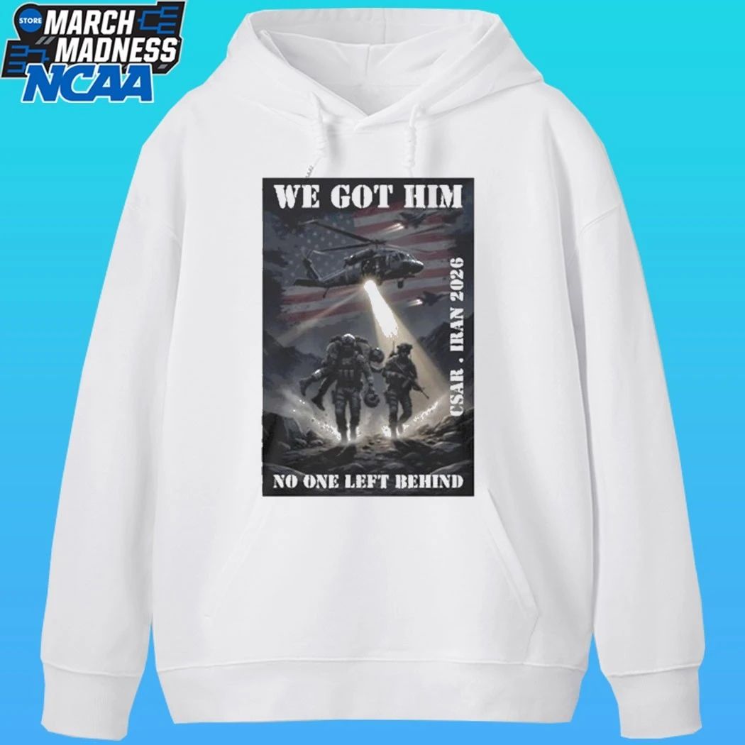 We Got Him No One Left Behind Csar Iran 2026 Shirt