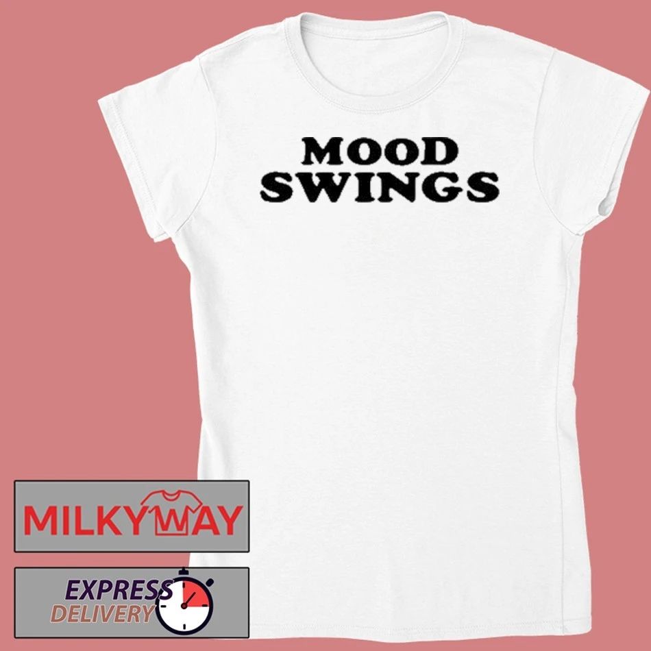 Mood Swings Shirt