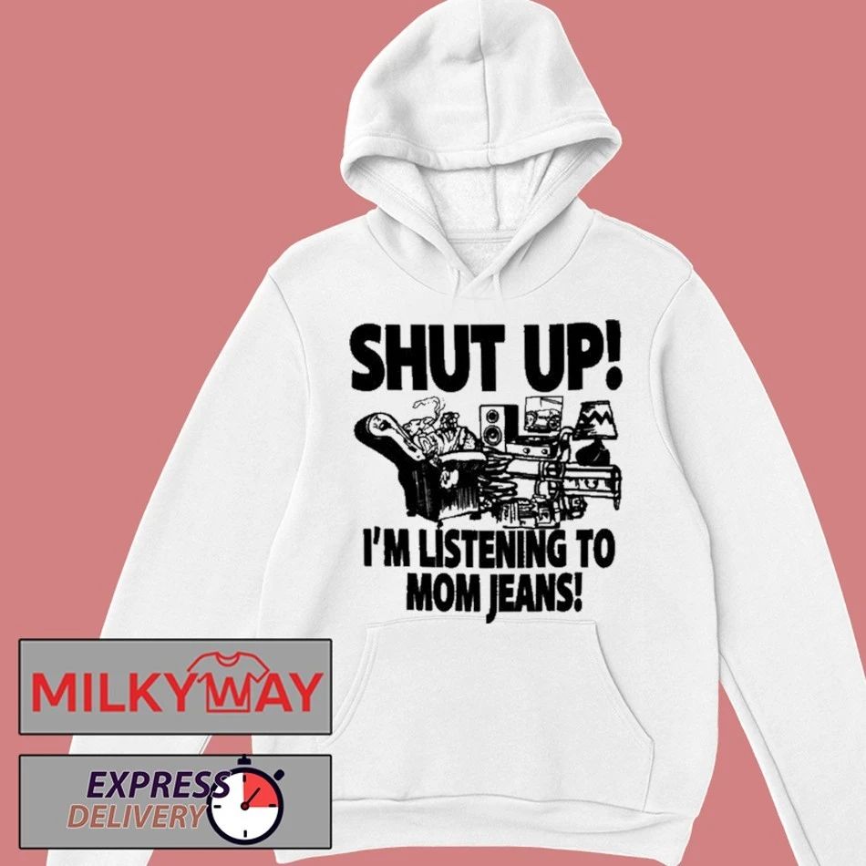 Mom Jeans Shut Up! I’m Listening To MJ shirt