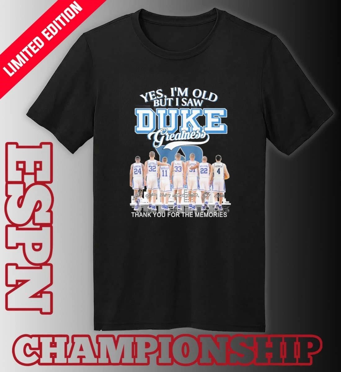 Yes, I’m Old But I Saw Duke Men’s Basketball 2026 shirt