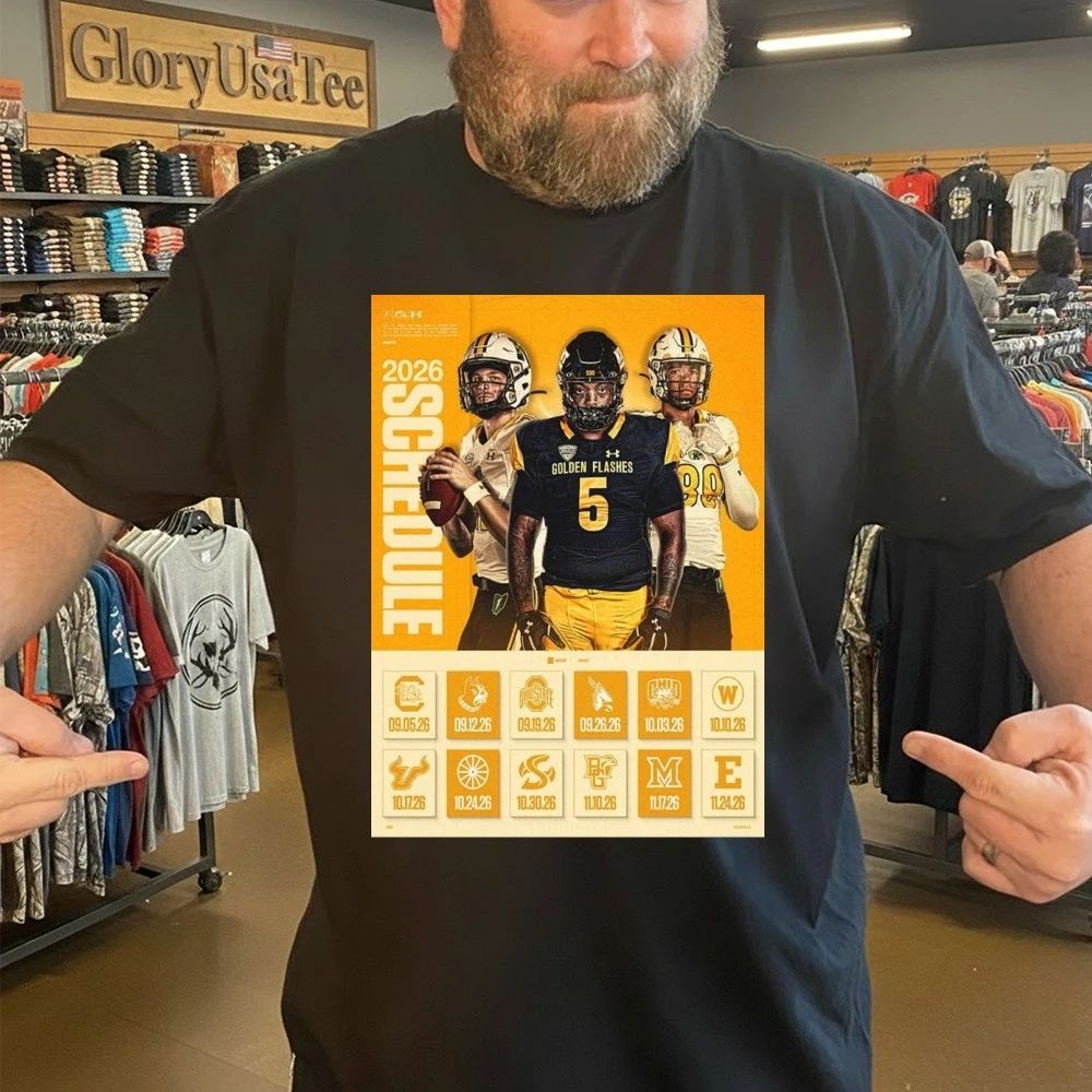 Kent State Golden Flashes 2026 Football Schedule Released Season Shirt